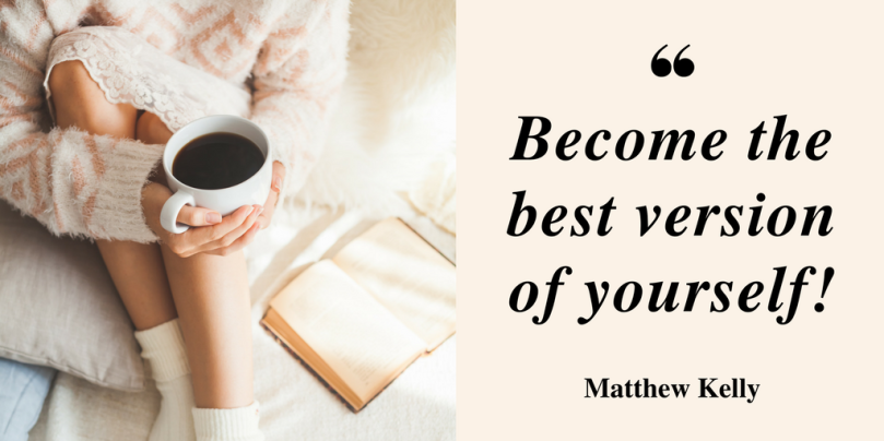 become-the-best-version-of-yourself